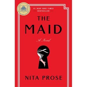 The Maid: A GMA Book Club Pick -- Nita Prose